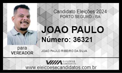 Candidato JOAO PAULO 2024 - PORTO SEGURO - Eleições