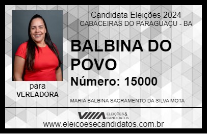 Candidato BALBINA DO POVO 2024 - CABACEIRAS DO PARAGUAÇU - Eleições