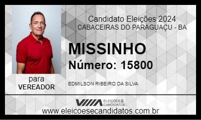 Candidato MISSINHO 2024 - CABACEIRAS DO PARAGUAÇU - Eleições