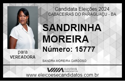 Candidato SANDRINHA MOREIRA 2024 - CABACEIRAS DO PARAGUAÇU - Eleições