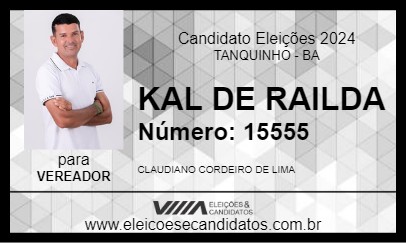 Candidato KAL DE RAILDA  2024 - TANQUINHO - Eleições