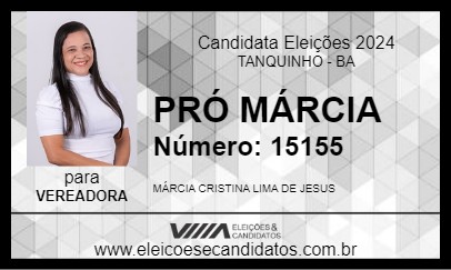 Candidato PRÓ MÁRCIA  2024 - TANQUINHO - Eleições