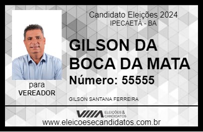 Candidato GILSON DA BOCA DA MATA 2024 - IPECAETÁ - Eleições