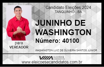 Candidato JUNINHO DE WASHINGTON  2024 - TANQUINHO - Eleições