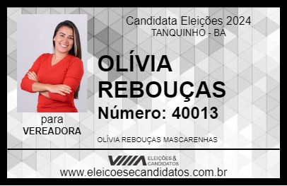 Candidato OLÍVIA REBOUÇAS  2024 - TANQUINHO - Eleições