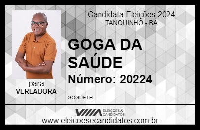 Candidato GOGA DA SAÚDE 2024 - TANQUINHO - Eleições