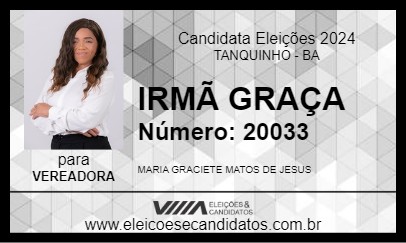 Candidato IRMÃ GRAÇA 2024 - TANQUINHO - Eleições