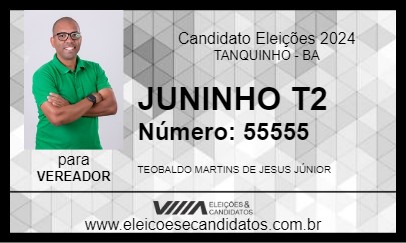 Candidato JUNINHO T2 2024 - TANQUINHO - Eleições