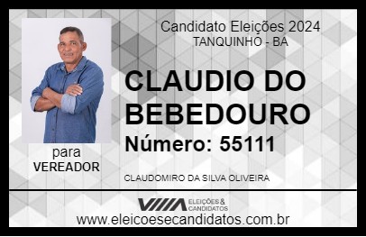 Candidato CLAUDIO DO BEBEDOURO 2024 - TANQUINHO - Eleições