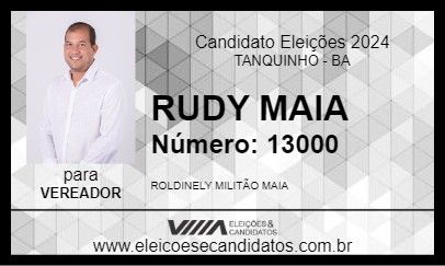 Candidato RUDY MAIA 2024 - TANQUINHO - Eleições