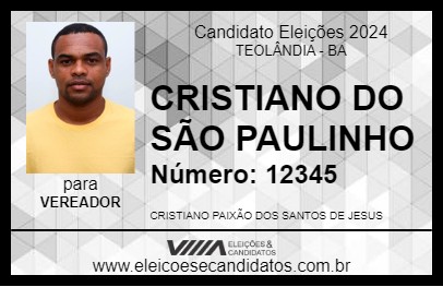 Candidato CRISTIANO DO SÃO PAULINHO 2024 - TEOLÂNDIA - Eleições