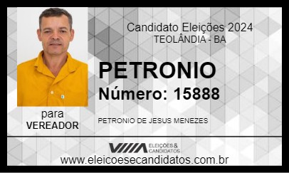 Candidato PETRONIO 2024 - TEOLÂNDIA - Eleições