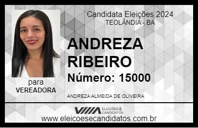 Candidato ANDREZA RIBEIRO 2024 - TEOLÂNDIA - Eleições