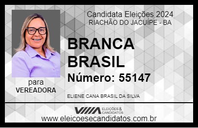 Candidato BRANCA BRASIL 2024 - RIACHÃO DO JACUÍPE - Eleições