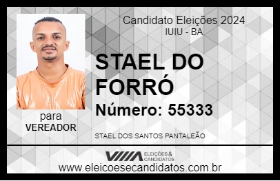 Candidato STAEL DO FORRÓ 2024 - IUIU - Eleições