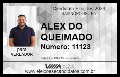 Candidato ALEX DO QUEIMADO 2024 - BAIANÓPOLIS - Eleições