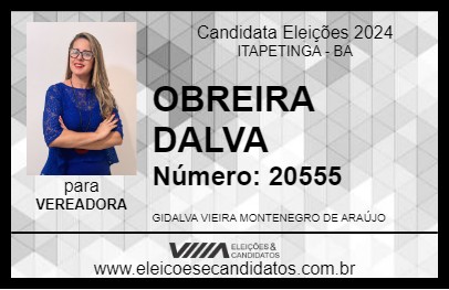 Candidato OBREIRA DALVA 2024 - ITAPETINGA - Eleições