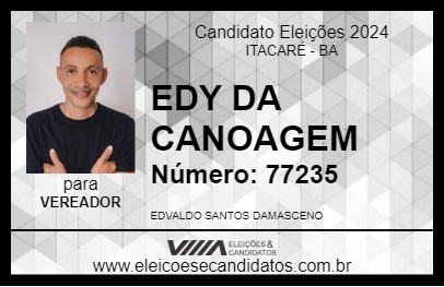 Candidato EDY DA CANOAGEM 2024 - ITACARÉ - Eleições