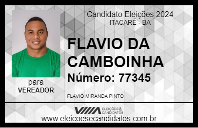 Candidato FLAVIO DA CAMBOINHA 2024 - ITACARÉ - Eleições