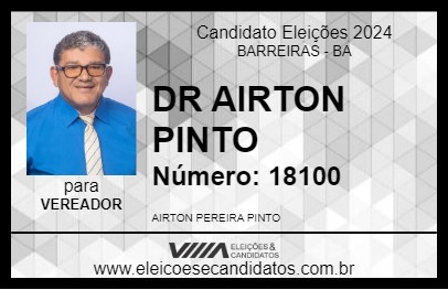 Candidato DR AIRTON PINTO 2024 - BARREIRAS - Eleições