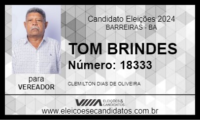 Candidato TOM BRINDES 2024 - BARREIRAS - Eleições