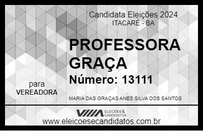 Candidato PROFESSORA GRAÇA 2024 - ITACARÉ - Eleições