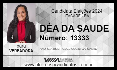 Candidato DÉA DA SAUDE 2024 - ITACARÉ - Eleições