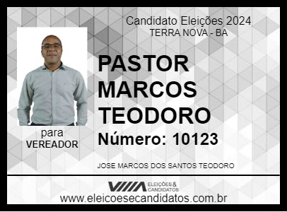 Candidato PASTOR MARCOS TEODORO 2024 - TERRA NOVA - Eleições