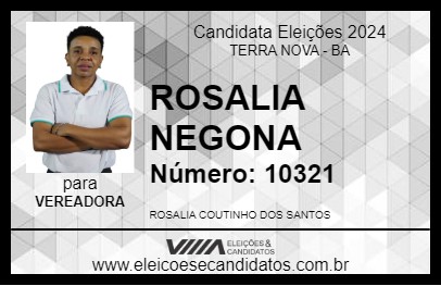 Candidato ROSALIA NEGONA 2024 - TERRA NOVA - Eleições