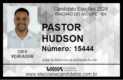 Candidato PASTOR HUDSON 2024 - RIACHÃO DO JACUÍPE - Eleições