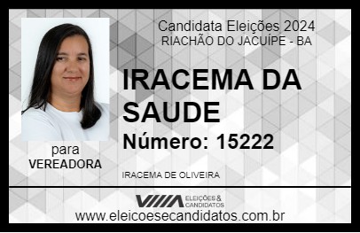 Candidato IRACEMA DA SAUDE 2024 - RIACHÃO DO JACUÍPE - Eleições