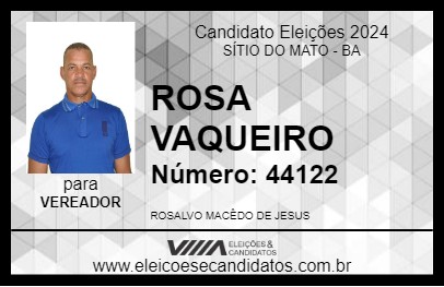 Candidato ROSA VAQUEIRO 2024 - SÍTIO DO MATO - Eleições