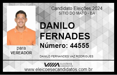 Candidato DANILO FERNADES 2024 - SÍTIO DO MATO - Eleições