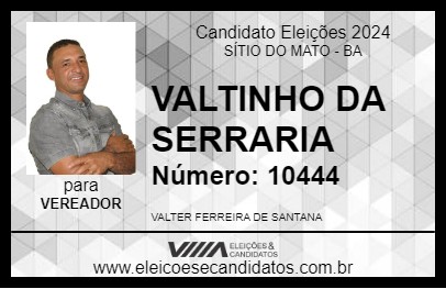 Candidato VALTINHO DA SERRARIA 2024 - SÍTIO DO MATO - Eleições