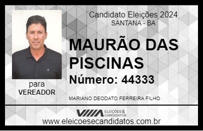 Candidato MAURÃO DAS PISCINAS 2024 - SANTANA - Eleições