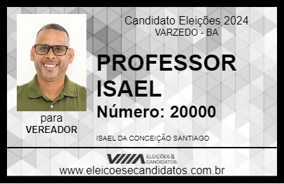 Candidato PROFESSOR ISAEL 2024 - VARZEDO - Eleições