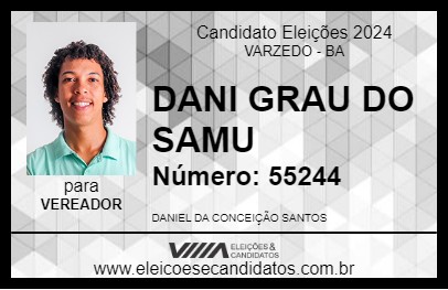 Candidato DANI GRAU DO SAMU 2024 - VARZEDO - Eleições