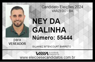 Candidato NEY DA GALINHA 2024 - VARZEDO - Eleições