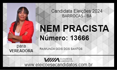 Candidato NEM PRACISTA 2024 - BARROCAS - Eleições