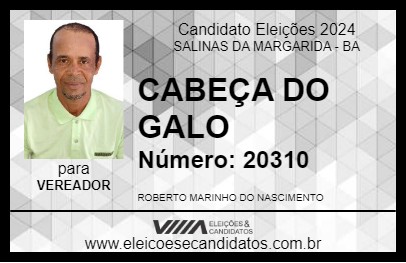 Candidato CABEÇA DO GALO 2024 - SALINAS DA MARGARIDA - Eleições