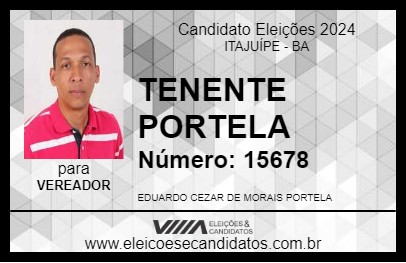 Candidato TENENTE PORTELA 2024 - ITAJUÍPE - Eleições