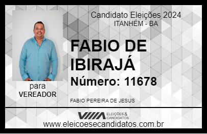 Candidato FABIO DE IBIRAJÁ 2024 - ITANHÉM - Eleições