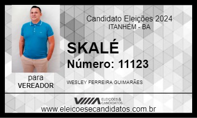 Candidato SKALÉ 2024 - ITANHÉM - Eleições