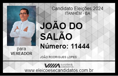 Candidato JOÃO DO SALÃO 2024 - ITANHÉM - Eleições