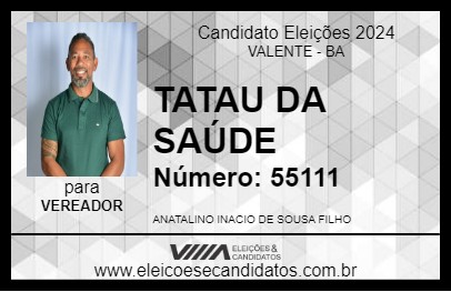 Candidato TATAU DA SAÚDE 2024 - VALENTE - Eleições