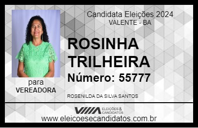 Candidato ROSINHA TRILHEIRA 2024 - VALENTE - Eleições