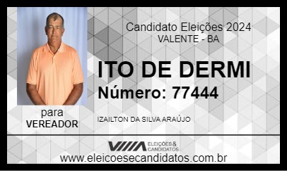 Candidato ITO DE DERMI 2024 - VALENTE - Eleições