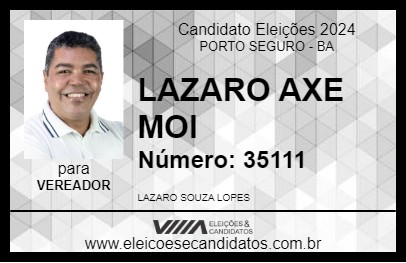 Candidato LAZARO AXE MOI 2024 - PORTO SEGURO - Eleições