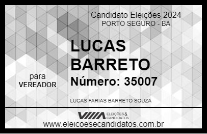 Candidato LUCAS BARRETO 2024 - PORTO SEGURO - Eleições