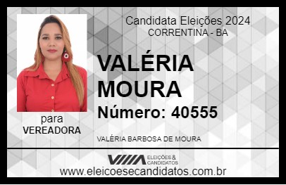 Candidato VALÉRIA MOURA 2024 - CORRENTINA - Eleições